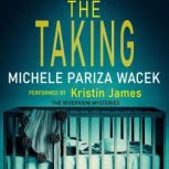 The Taking, Michele PW (Pariza Wacek)