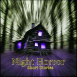 Night Horror - Short Stories, H. P. Lovecraft