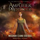 The Amplifier Protocol, Meghan Ciana Doidge