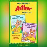 Marc Brown's Arthur: Books 3 and 4 Arthur Makes the Team; Arthur and the Crunch Cereal Contest