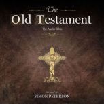The Old Testament: The Book of Numbers Read by Simon Peterson, Simon Peterson