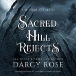 Sacred Hill Rejects The Rejected Mate Romances, Darcy Rose