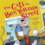 The Cats on Ben Yehuda Street, Ann Redisch Stampler