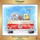 Dollypogs Alcazar AudioWorks Presents, David Thorn