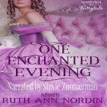One Enchanted Evening, Ruth Ann Nordin