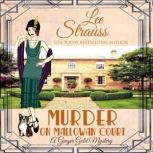 Murder at Mallowan Court A 1920's Cozy Mystery, Lee Strauss