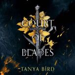 Court of Blades, Tanya Bird