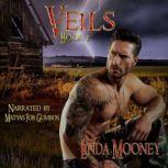 Veils, Book 1, Linda Mooney