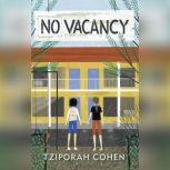 No Vacancy, Tziporah Cohen