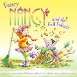 Fancy Nancy and the Fall Foliage, Jane O'Connor