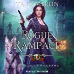 Rogue Rampage, Michael Anderle