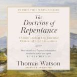 The Doctrine of Repentance, Thomas Watson