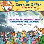 Geronimo Stilton Books #22: The Secret of Cacklefur Castle & #24: Field Trip to Niagara Falls, Geronimo Stilton