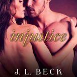 Injustice, J. L. Beck