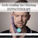 Teeth Grinding/Jaw Clenching, Natasha Taylor