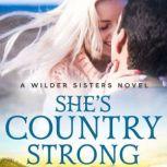 She's Country Strong, Heatherly Bell