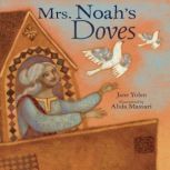 Mrs. Noah's Doves, Jane Yolen