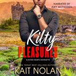 Kilty Pleasures, Kait Nolan
