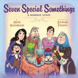 Seven Special Somethings: A Nowruz Story, Adib Khorram