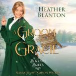 A Groom for Gracie, Heather Blanton