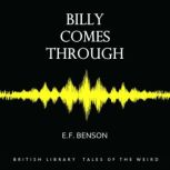 Billy Comes Through, E.F. Benson