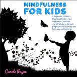 Mindfulness For Kids