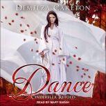 Dance Cinderella Retold, Demelza Carlton