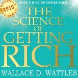 The Science of Getting Rich - Original Edition
