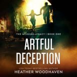 Artful Deception, Heather Woodhaven