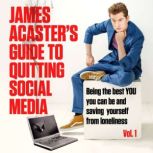 James Acaster's Guide to Quitting Social Media, James Acaster