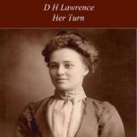 Her Turn, D H Lawrence