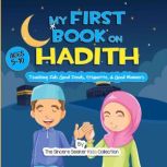 My First Book on Hadith, The Sincere Seeker Kids Collection