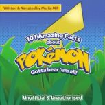101 Amazing Facts About Pokemon