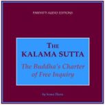 The Kalama Sutta The Buddha's Charter of Free Inquiry, Soma Thera