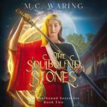 The Soulbound Stones, M.C. Waring
