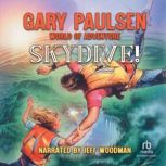 Skydive!, Gary Paulsen