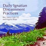 Daily Ignatian Discernment Practices, Virginia Blass
