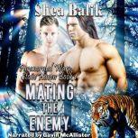 Mating the Enemy (Paranormal Wars: Stone Haven Book 1), Shea Balik