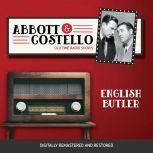Abbott and Costello: English Butler, John Grant