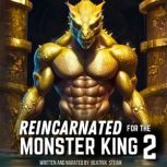 Reincarnated for the Monster King 2 Spicy Genderbender Isekai Monster Romance Erotic Short Story, Beatrix Steam