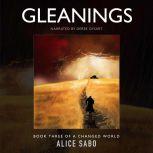 Gleanings, Alice Sabo