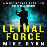 Lethal Force, Mike Ryan