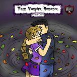 Teen Vampire Romance A Funny Vampire Diary