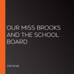 Our Miss Brooks and the School Board, Carl Amari