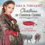 Christmas in Cripple Creek, Sara R. Turnquist