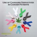 Use of Cannabis Derivatives in Cancer Patients, Pharmacology University