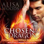 Chosen by a Dragon, Alisa Woods