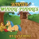 Winter Muddle Puddles
