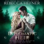 The Diplomatic Heir, Rebecca Hefner