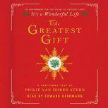 The Greatest Gift A Christmas Tale